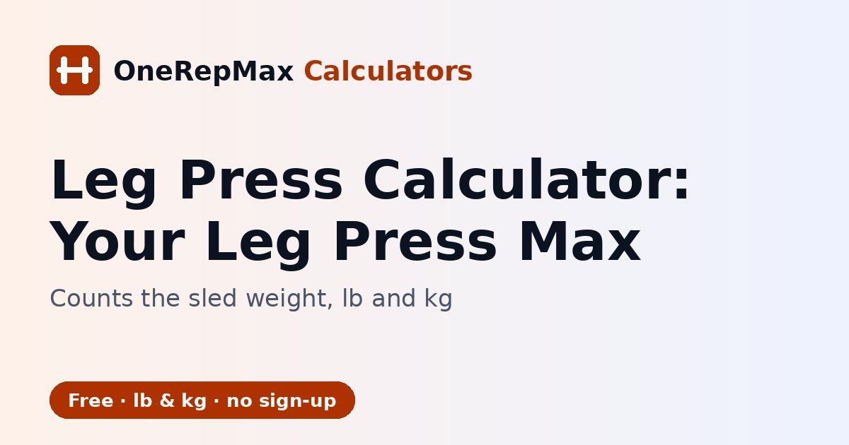 Leg press calculator that counts the sled weight